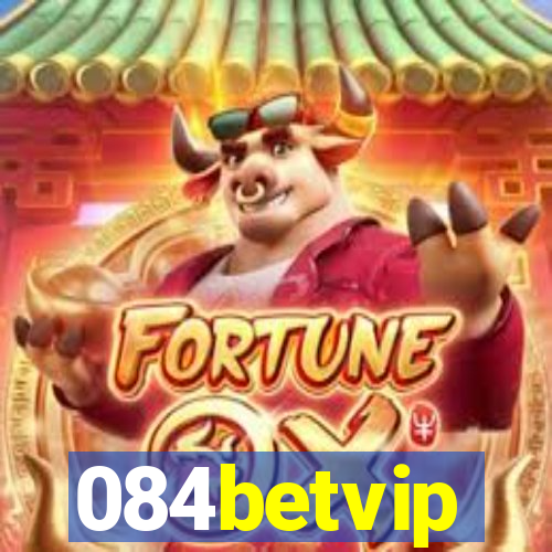 084betvip