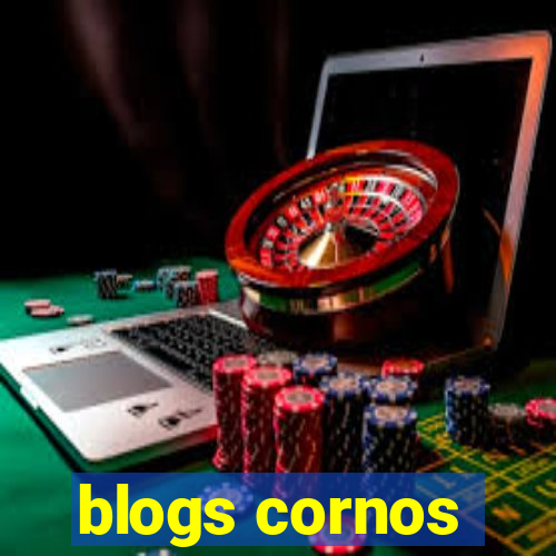 blogs cornos