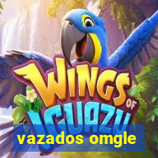 vazados omgle