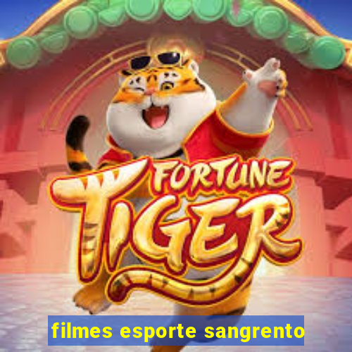 filmes esporte sangrento