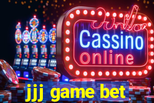 jjj game bet