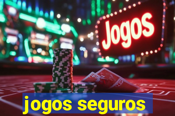 jogos seguros