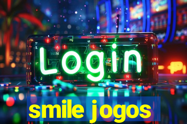 smile jogos