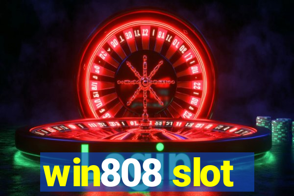 win808 slot