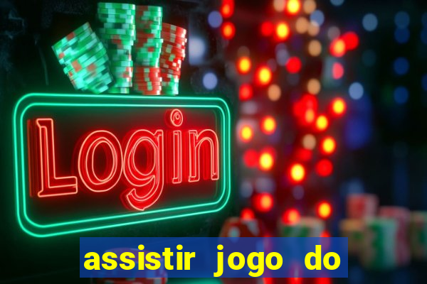 assistir jogo do corinthians ao vivo hoje multi