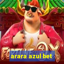 arara azul bet