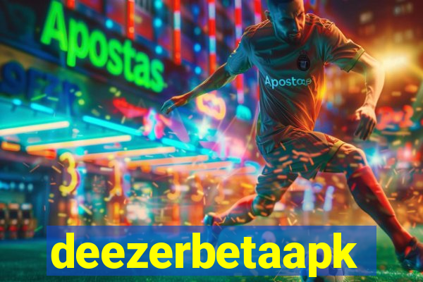 deezerbetaapk