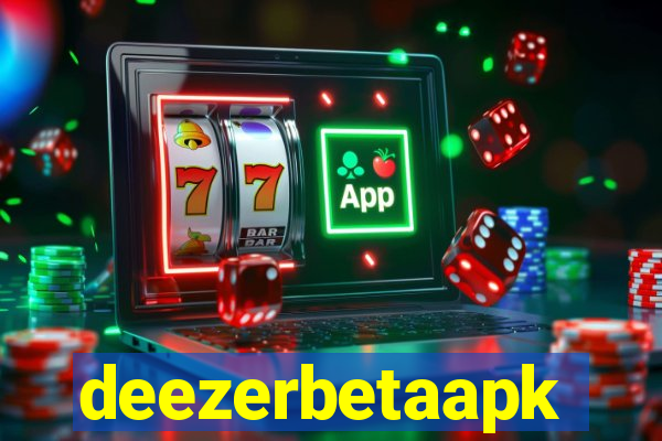 deezerbetaapk