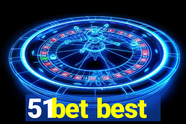 51bet best