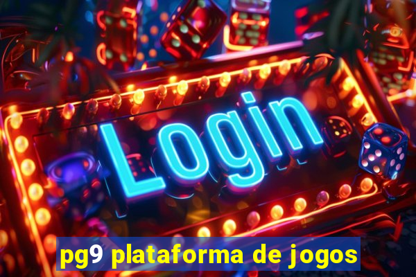 pg9 plataforma de jogos