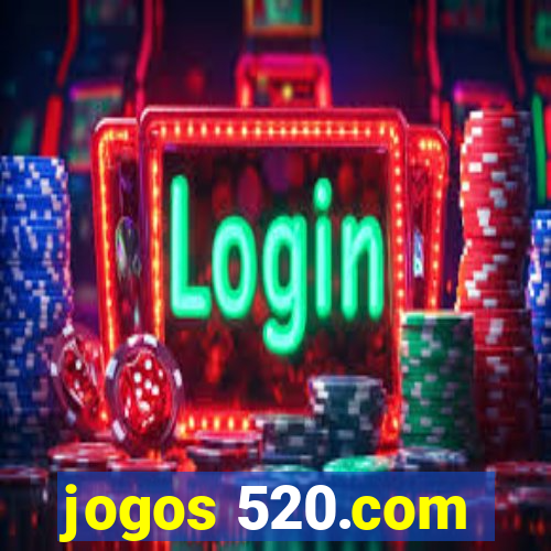 jogos 520.com