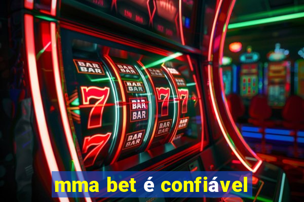 mma bet é confiável