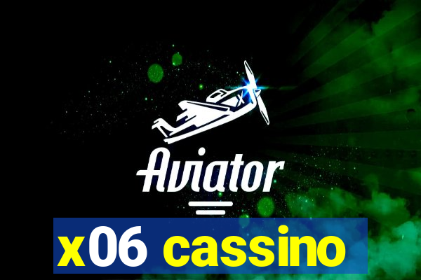 x06 cassino