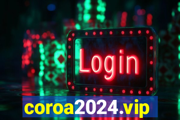 coroa2024.vip