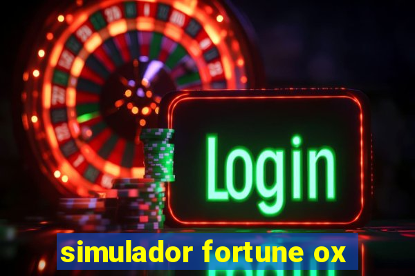 simulador fortune ox