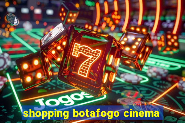 shopping botafogo cinema