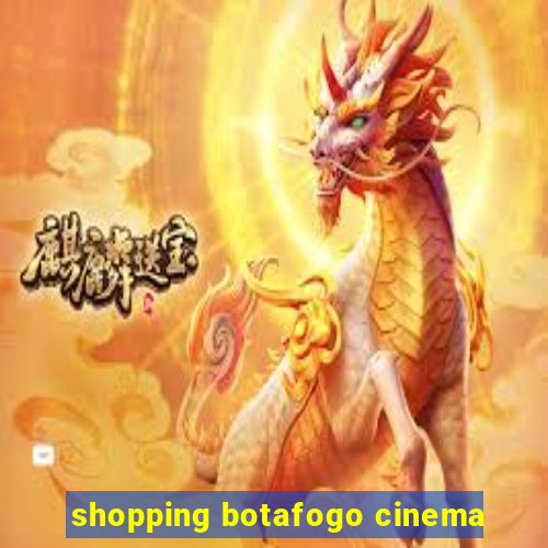 shopping botafogo cinema