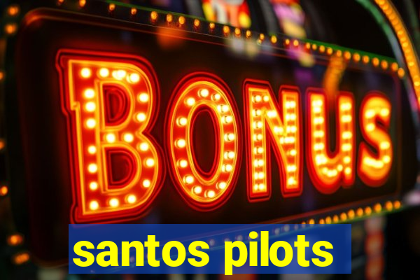 santos pilots