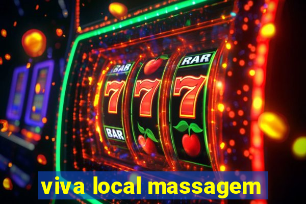 viva local massagem