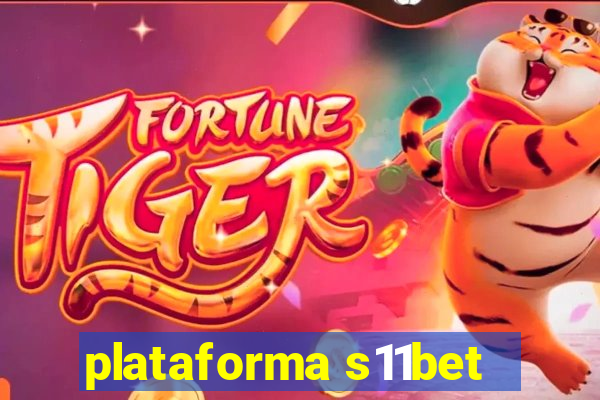 plataforma s11bet