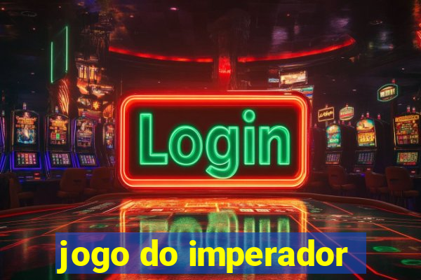 jogo do imperador