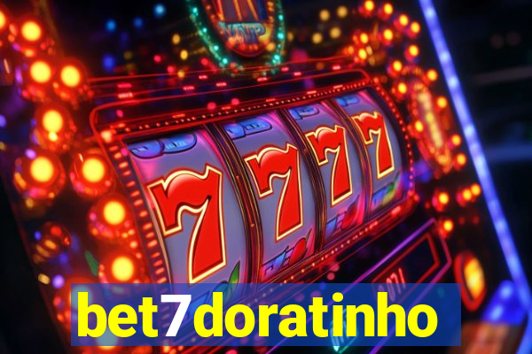 bet7doratinho