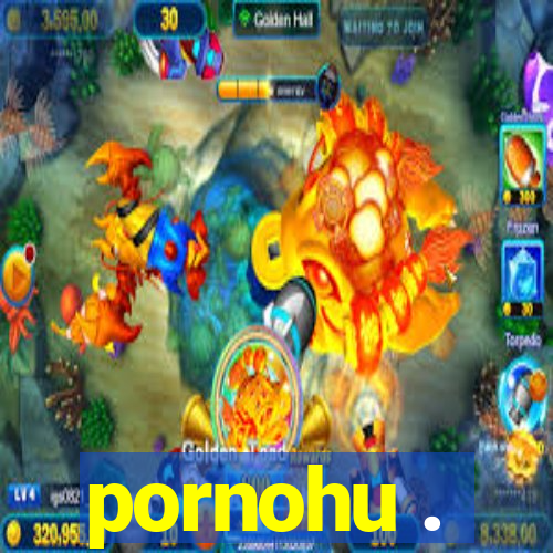 pornohu .