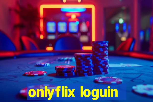 onlyflix loguin