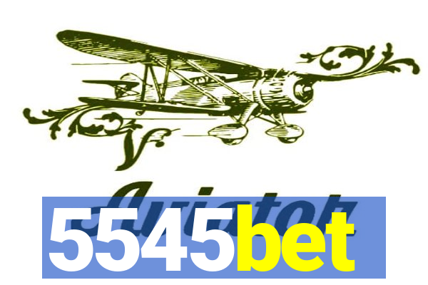 5545bet