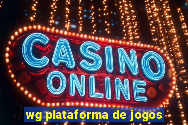 wg plataforma de jogos