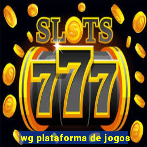 wg plataforma de jogos