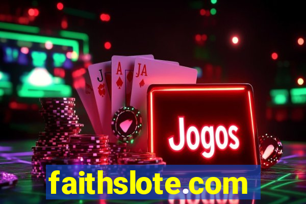 faithslote.com