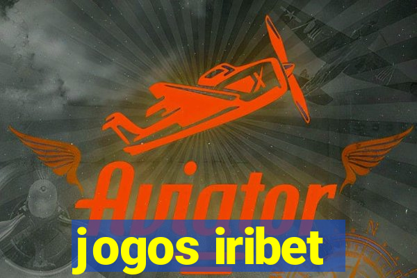 jogos iribet