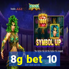 8g bet 10