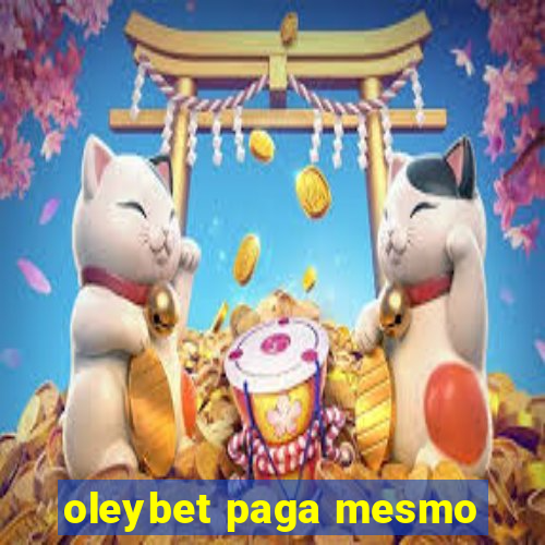 oleybet paga mesmo