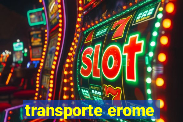 transporte erome