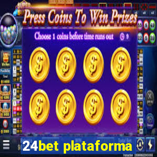 24bet plataforma