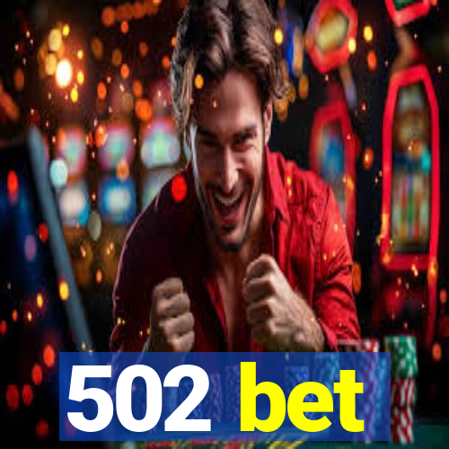 502 bet