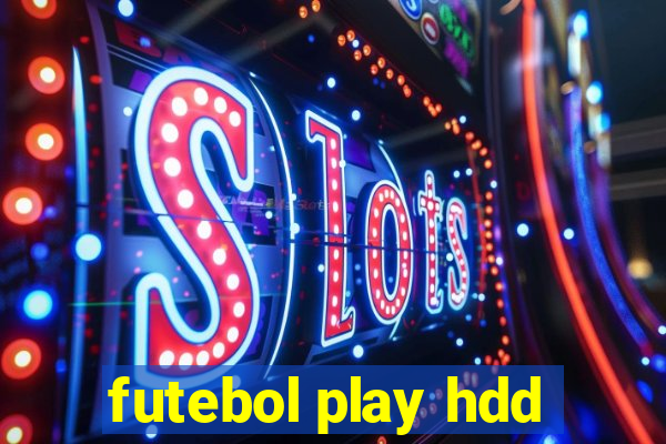 futebol play hdd