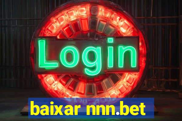 baixar nnn.bet