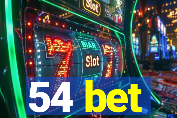 54 bet