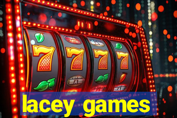 lacey games