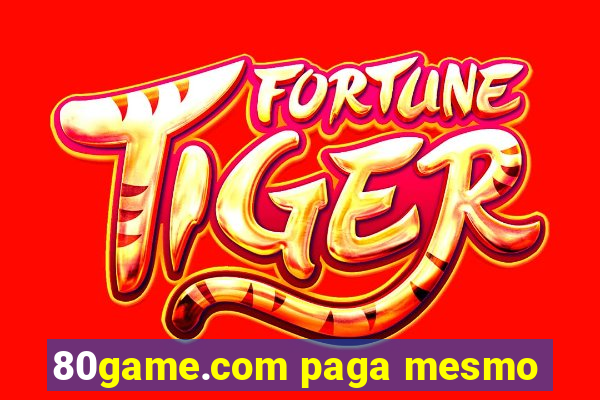 80game.com paga mesmo