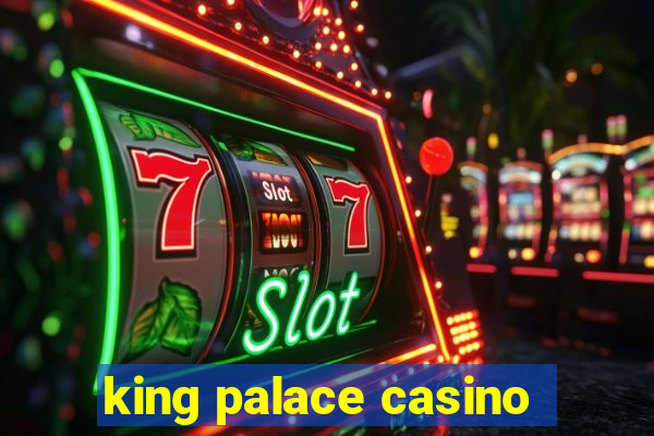 king palace casino