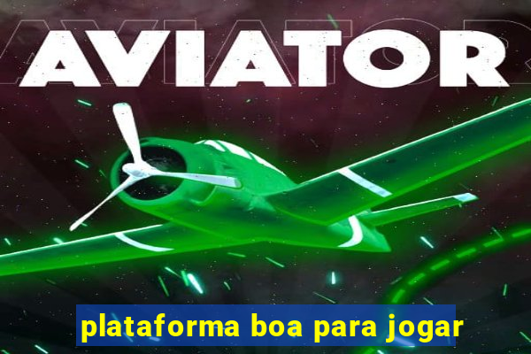 plataforma boa para jogar