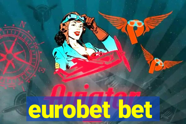 eurobet bet