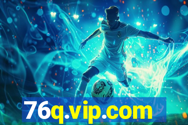 76q.vip.com