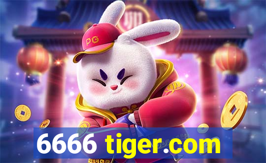 6666 tiger.com