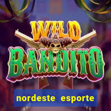 nordeste esporte net vip