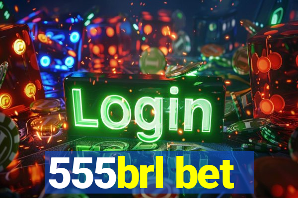 555brl bet